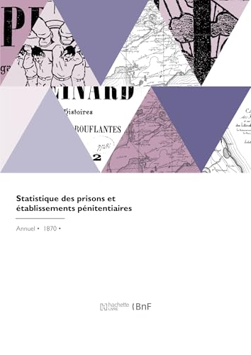 Statistique des prisons et établissements pénitentiaires von HACHETTE BNF