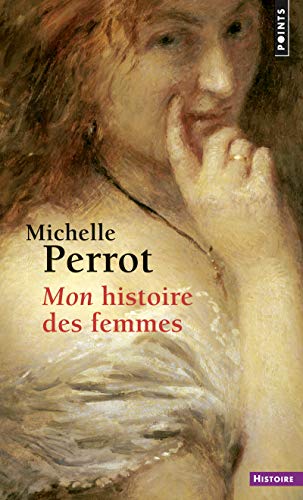 Mon histoire des femmes Mon histoire des femmes