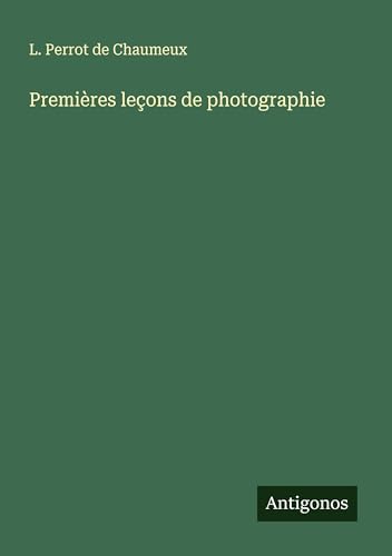 Premières leçons de photographie