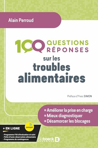 100 Questions/réponses sur les troubles alimentaires von DE BOECK SUP