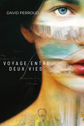 Voyage entre deux vies von SYMBIOSE