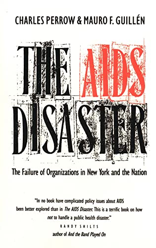 The Aids Disaster: The Failure of Organizations in New York and the Nation (Yale FastBack)