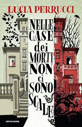 Nelle case dei morti non ci sono scale (I Grandi) von Mondadori