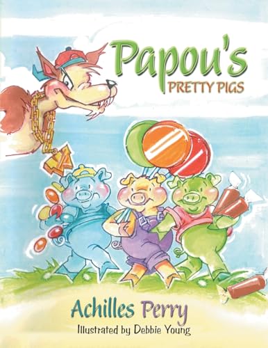 Papou's PRETTY PIGS von AuthorHouse