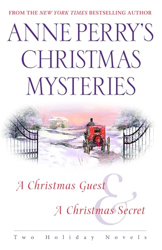 Anne Perry's Christmas Mysteries: Two Holiday Novels Anne Perry's Christmas Mysteries: Two Holiday Novels von Ballantine Books