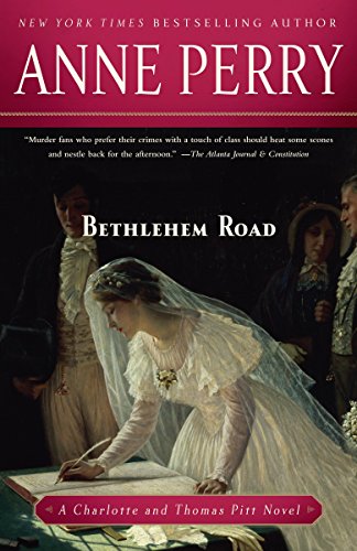 Bethlehem Road: A Charlotte and Thomas Pitt Novel von Ballantine Books