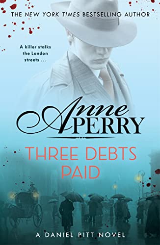 Three Debts Paid (Daniel Pitt Mystery 5) von Headline