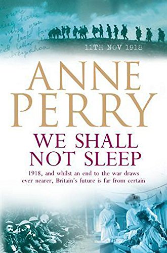 We Shall Not Sleep: A heart-breaking wartime novel of tragedy and drama (World War 1 Series) von Headline