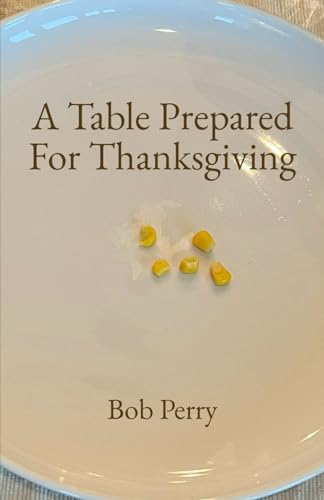 A Table Prepared for Thanksgiving von Makarios Press