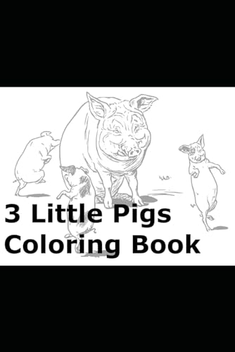 3 Little Pigs Coloring Book von Independently published