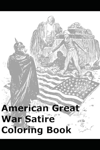 American Great War Satire Coloring Book von Independently published