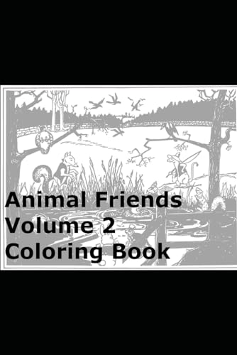 Animal Friends Volume 2 Coloring Book von Independently published
