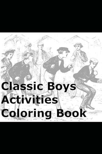Classic Boys Activities Coloring Book von Independently published