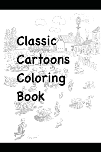 Classic Cartoons Coloring Book von Independently published