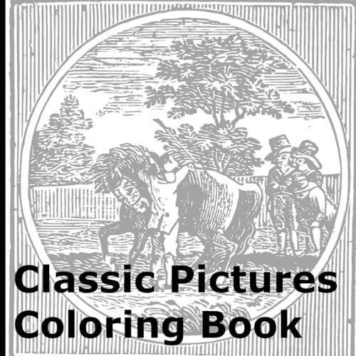 Classic Pictures Coloring Book von Independently published