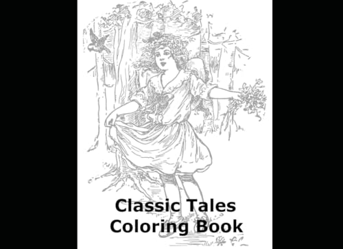 Classic Tales Coloring Book von Independently published