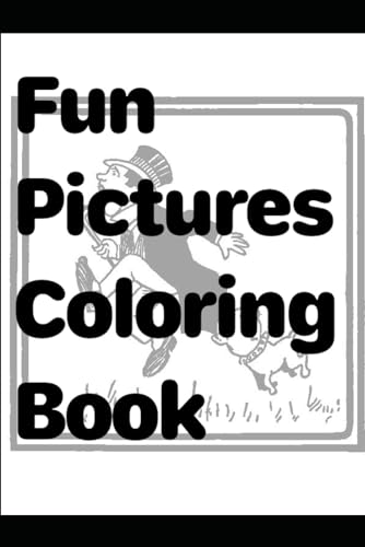 Fun Pictures Coloring Book von Independently published