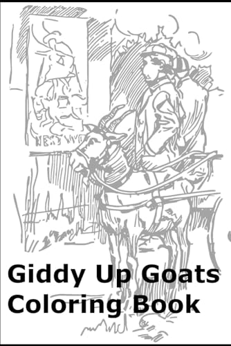 Giddy Up Goats Coloring Book von Independently published