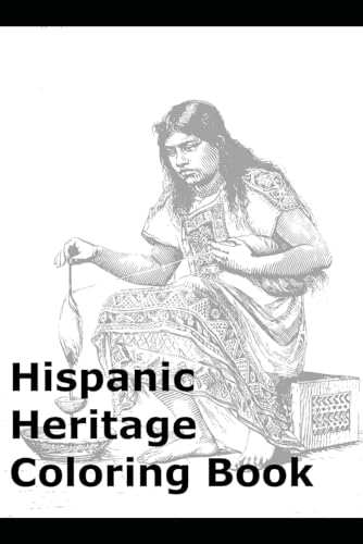Hispanic Heritage Coloring Book von Independently published