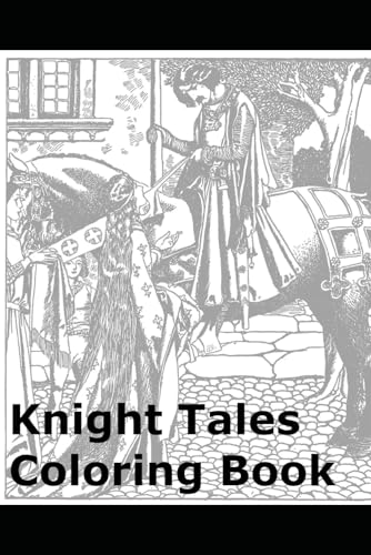 Knight Tales Coloring Book von Independently published