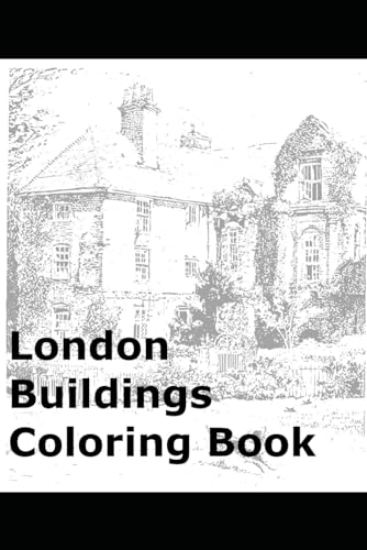 London Buildings Coloring Book von Independently published