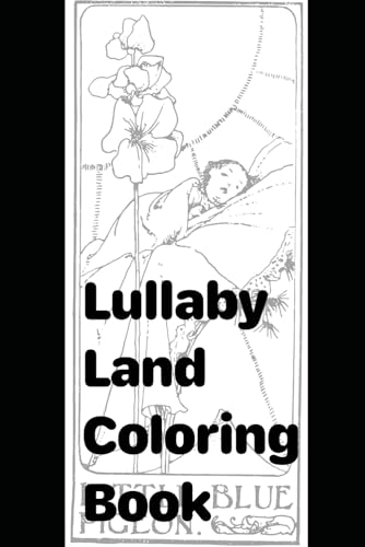 Lullaby Land Coloring Book von Independently published