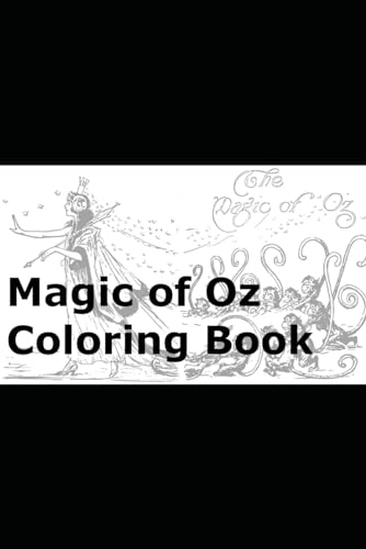 Magic of Oz Coloring Book von Independently published