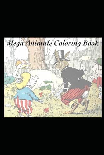 Mega Animals Coloring Book von Independently published