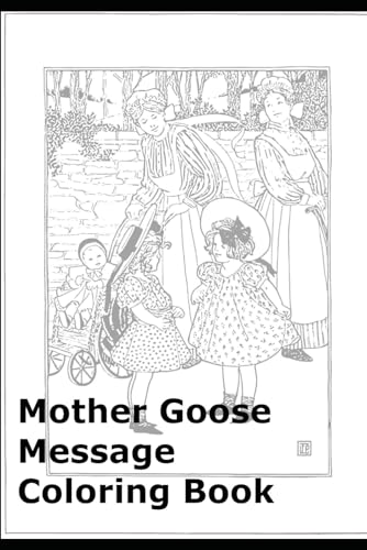 Mother Goose Message Coloring Book von Independently published