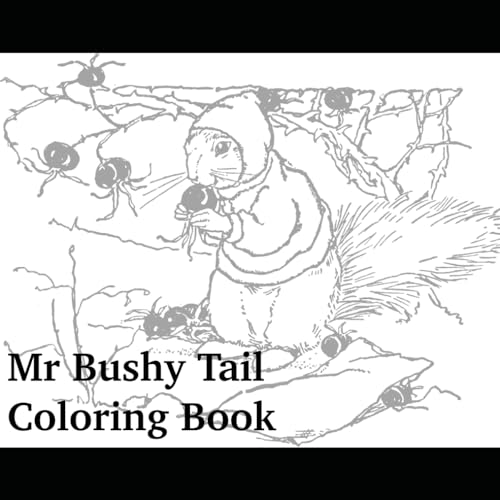 Mr Bushy Tail von Independently published