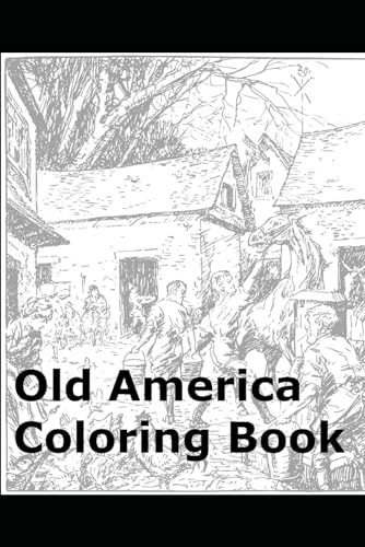 Old America Coloring Book von Independently published