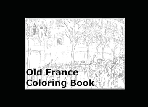 Old France Coloring Book von Independently published