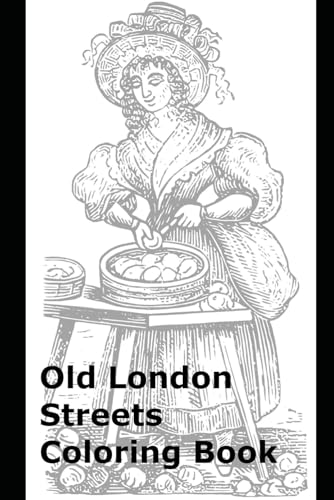 Old London Streets Coloring Book von Independently published