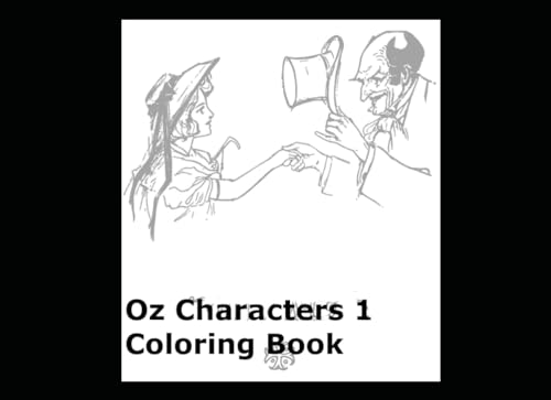 Oz Characters 1 Coloring Book von Independently published