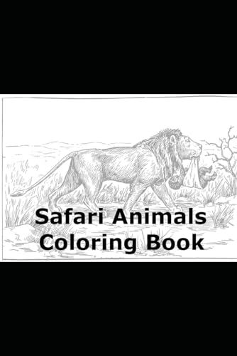 Safari Animals Coloring Book von Independently published