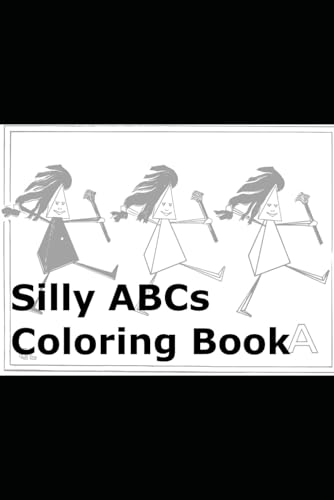 Silly ABCs Coloring Book von Independently published
