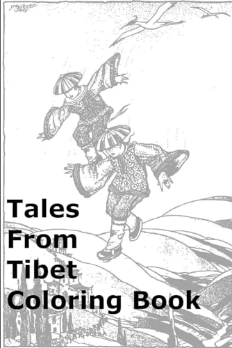 Tales From Tibet Coloring Book von Independently published