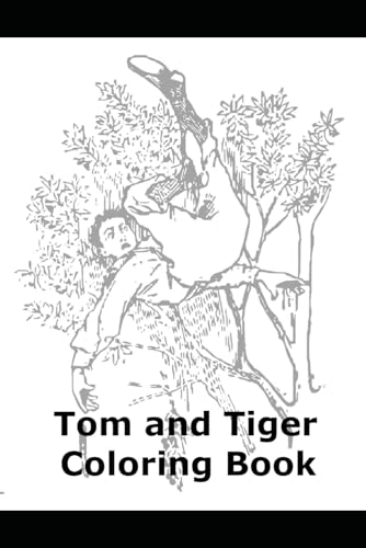 Tom and Tiger Coloring Book von Independently published