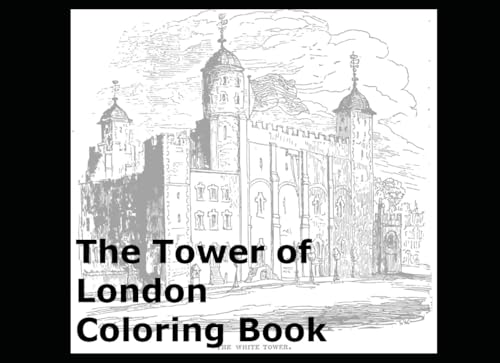 Tower of London Coloring Book von Independently published
