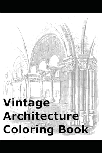 Vintage Architecture Coloring Book von Independently published