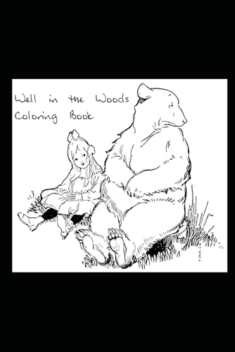 Well in the Woods Coloring Book von Independently published