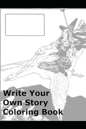 Write Your Own Story Coloring Book von Independently published