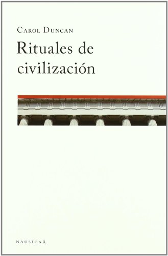 Rituales de civilización (Patrimonios, Band 2) von Roca Editorial