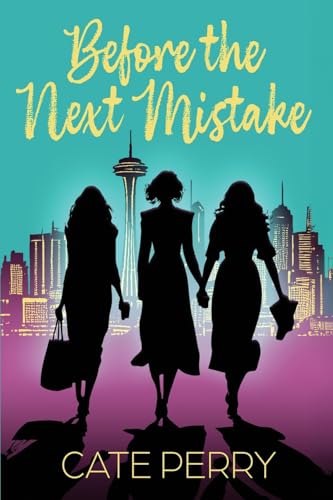 Before the Next Mistake Before the Next Mistake von Black Rose Writing
