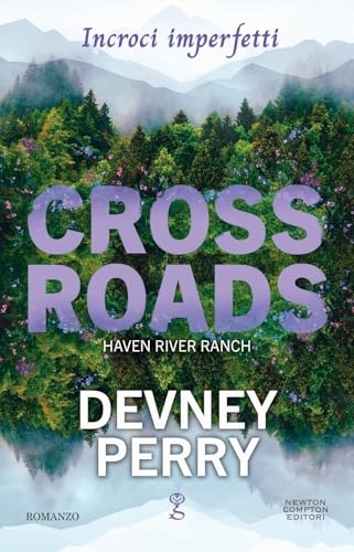 Crossroads. Incroci imperfetti (Anagramma) von Newton Compton Editori