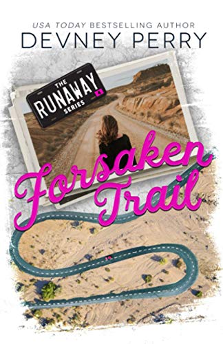 Forsaken Trail (Runaway, Band 4) von Devney Perry LLC