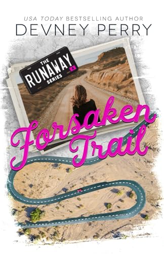Forsaken Trail (Runaway, Band 4)
