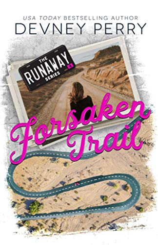 Forsaken Trail (Runaway, Band 4) Forsaken Trail (Runaway, Band 4)