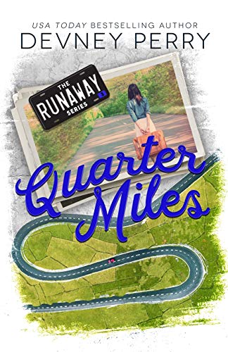 Quarter Miles (Runaway, Band 3) von Devney Perry