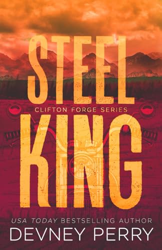 Steel King (Clifton Forge, Band 1)